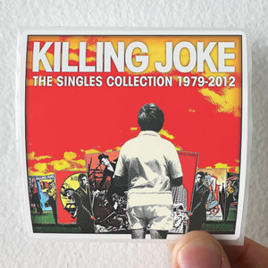 Killing Joke The Singles Collection 19792012 Album Cover Sticker Killing Joke The Singles Collection 19792012 Album Cover Sticker