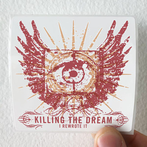 Killing The Dream I Rewrote It Album Cover Sticker
