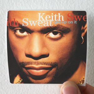 Keith Sweat Get Up On It Album Cover Sticker