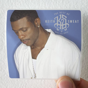 Keith Sweat Make You Sweat The Best Of Keith Sweat Album Cover Sticker