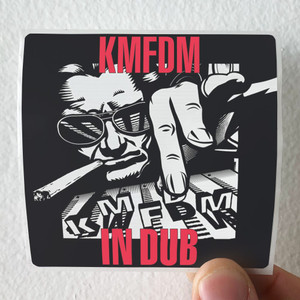 KMFDM In Dub Album Cover Sticker