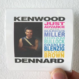 Kenwood Dennard Just Advance Album Cover Sticker