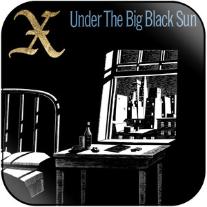 X Under The Big Black Sun Album Cover Sticker X Under The Big Black Sun Album Cover Sticker