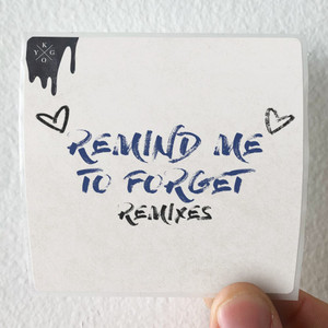 Kygo Remind Me To Forget Remixes Album Cover Sticker Kygo Remind Me To Forget Remixes Album Cover Sticker