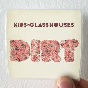 Kids in Glass Houses Dirt Album Cover Sticker Kids in Glass Houses Dirt Album Cover Sticker