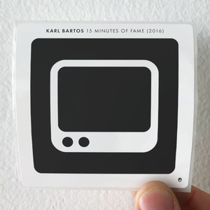Karl Bartos 15 Minutes Of Fame Album Cover Sticker