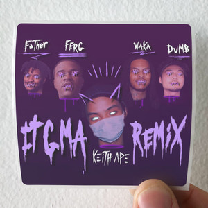 Keith Ape It G Ma Remix Album Cover Sticker