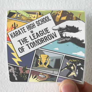 Karate High School The League Of Tomorrow Album Cover Sticker Karate High School The League Of Tomorrow Album Cover Sticker