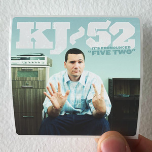 KJ-52 Its Pronounced Five Two Album Cover Sticker
