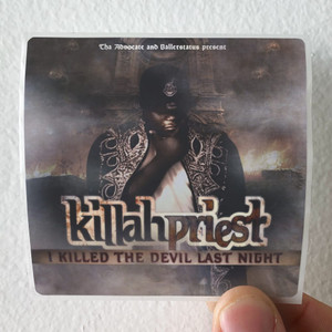 Killah Priest I Killed The Devil Last Night Album Cover Sticker Killah Priest I Killed The Devil Last Night Album Cover Sticker