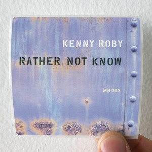 Kenny Roby Rather Not Know Album Cover Sticker Kenny Roby Rather Not Know Album Cover Sticker