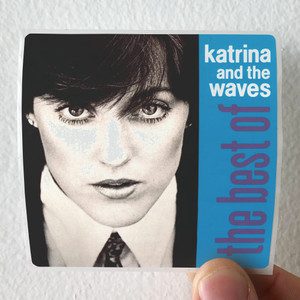 Katrina and the Waves The Best Of Katrina And The Waves Album Cover Sticker Katrina and the Waves The Best Of Katrina And The Waves Album Cover Sticker