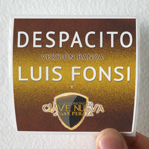 Luis Fonsi Despacito Versin Banda Album Cover Sticker Luis Fonsi Despacito Versin Banda Album Cover Sticker