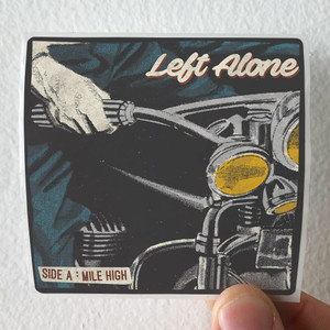 Left Alone Mile High Album Cover Sticker