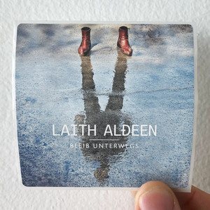 Laith Al-Deen Bleib Unterwegs Album Cover Sticker