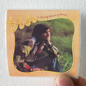 Lobo A Cowboy Afraid Of Horses Album Cover Sticker