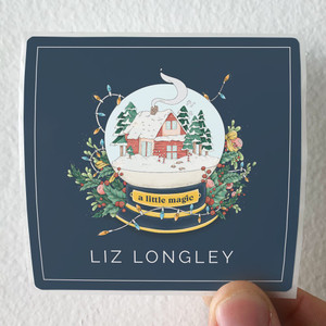 Liz Longley A Little Magic Album Cover Sticker Liz Longley A Little Magic Album Cover Sticker