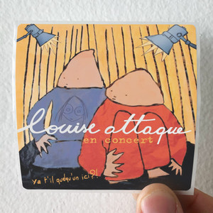 Louise Attaque En Concert Ya Til Quelquun Ici Album Cover Sticker Louise Attaque En Concert Ya Til Quelquun Ici Album Cover Sticker
