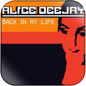 Alice DeeJay Back In My Life Album Cover Sticker Album Cover Sticker Alice DeeJay Back In My Life Album Cover Sticker Album Cover Sticker