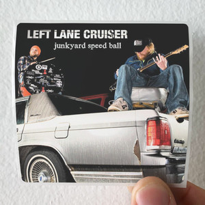 Left Lane Cruiser Junkyard Speed Ball Album Cover Sticker