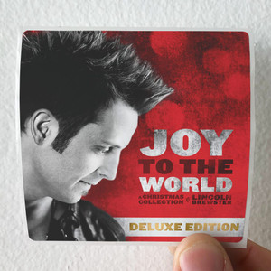 Lincoln Brewster Joy To The World Album Cover Sticker Lincoln Brewster Joy To The World Album Cover Sticker