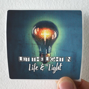 Life and the Light Let The Light In Album Cover Sticker Life and the Light Let The Light In Album Cover Sticker