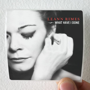 LeAnn Rimes What Have I Done Album Cover Sticker LeAnn Rimes What Have I Done Album Cover Sticker