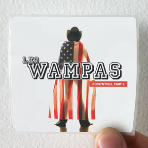 Les Wampas Rock N Roll Part 9 Album Cover Sticker