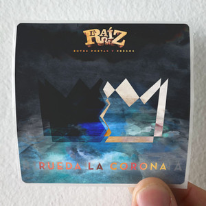 La Raiz Rueda La Corona Album Cover Sticker La Raiz Rueda La Corona Album Cover Sticker