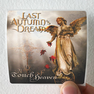 Last Autumns Dream A Touch Of Heaven Album Cover Sticker Last Autumns Dream A Touch Of Heaven Album Cover Sticker