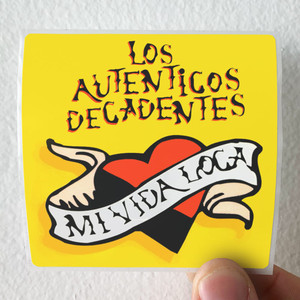 Los Autenticos Decadentes Mi Vida Loca Album Cover Sticker