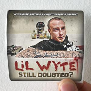 Lil Wyte Still Doubted Album Cover Sticker Lil Wyte Still Doubted Album Cover Sticker