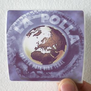 La Polla Records Toda La Puta Vida Igual Album Cover Sticker La Polla Records Toda La Puta Vida Igual Album Cover Sticker