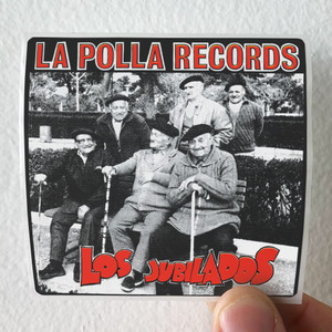La Polla Records Los Jubilados Album Cover Sticker La Polla Records Los Jubilados Album Cover Sticker