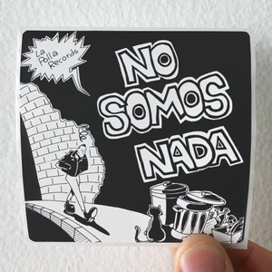 La Polla Records No Somos Nada Album Cover Sticker La Polla Records No Somos Nada Album Cover Sticker