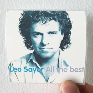 Leo Sayer All The Best Album Cover Sticker Leo Sayer All The Best Album Cover Sticker