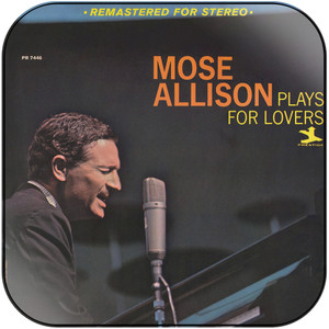 Mose Allison Plays For Lovers Album Cover Sticker Album Cover Sticker Mose Allison Plays For Lovers Album Cover Sticker Album Cover Sticker