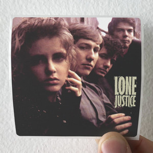 Lone Justice Lone Justice Album Cover Sticker Lone Justice Lone Justice Album Cover Sticker