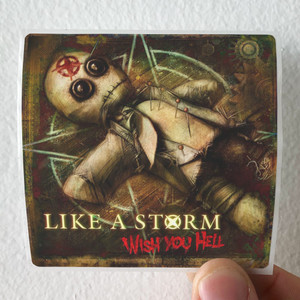 Like A Storm Wish You Hell Album Cover Sticker