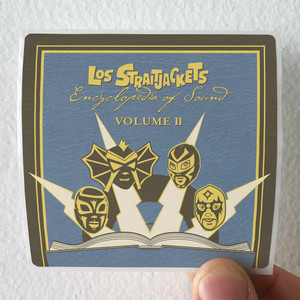 Los Straitjackets Encyclopedia Of Sound Volume 2 Album Cover Sticker Los Straitjackets Encyclopedia Of Sound Volume 2 Album Cover Sticker