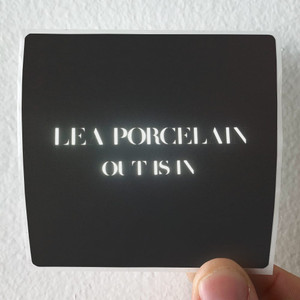 Lea Porcelain Out Is In Album Cover Sticker Lea Porcelain Out Is In Album Cover Sticker