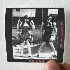 Le Butcherettes Kiss Kill 1 Album Cover Sticker Le Butcherettes Kiss Kill 1 Album Cover Sticker