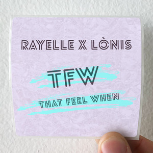 LONIS T F W That Feel When Album Cover Sticker LONIS T F W That Feel When Album Cover Sticker