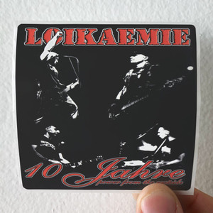 Loikaemie 10 Jahre Power From The Eastside Album Cover Sticker Loikaemie 10 Jahre Power From The Eastside Album Cover Sticker