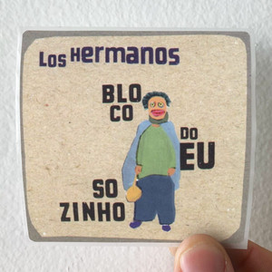 Los Hermanos Bloco Do Eu Sozinho Album Cover Sticker Los Hermanos Bloco Do Eu Sozinho Album Cover Sticker