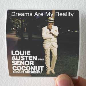 Louie Austen Dreams Are My Reality Album Cover Sticker Louie Austen Dreams Are My Reality Album Cover Sticker