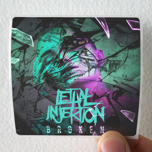 Lethal Injektion Broken Album Cover Sticker