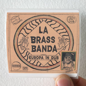 LaBrassBanda Europa In Dub Album Cover Sticker LaBrassBanda Europa In Dub Album Cover Sticker