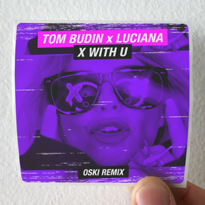 Luciana X With U Oski Remix Album Cover Sticker Luciana X With U Oski Remix Album Cover Sticker