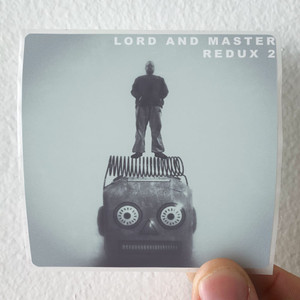 Lord and Master Redux 2 Album Cover Sticker Lord and Master Redux 2 Album Cover Sticker